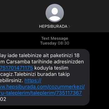 Hepsiburada İade Alınmaya Gelinmedi