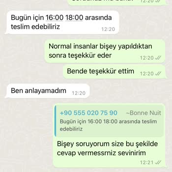Bonne Nuit İletişim Sorunu Sipariş Teslimatı Sorunu Şikayet!