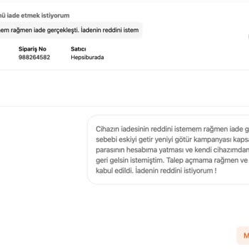 Hepsiburada Eski Cihazıma El Koydu, Yenisini Göndermiyor