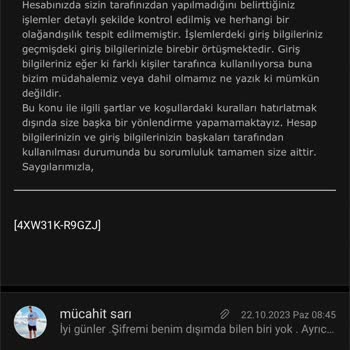 Bets10 Hesabımda Benden İzinsiz İşlem Yapıldı. Paramı Kullandılar.