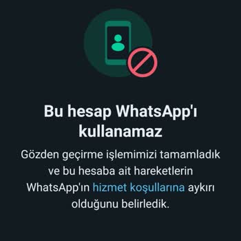 Bu Hesap WhatsApp'ı Kullanamaz