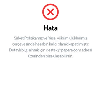 Papara Para Hesabımı Kapattılar