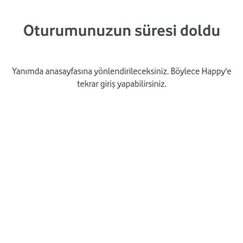 Vodafone Oturumunuzun Süresi Doldu