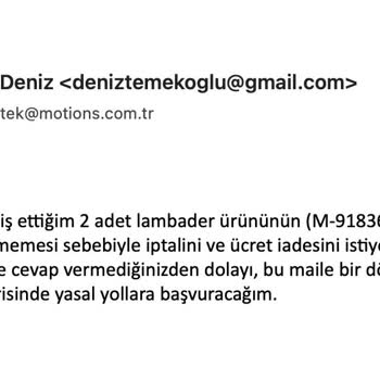 Motions Ev Aydınlatmaları Motions Ürünü Göndermiyor Ve Para İadesi Yapmıyor