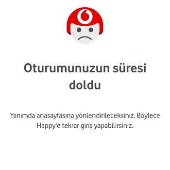 Vodafone Oturum Suresi Doldu Şikayeti