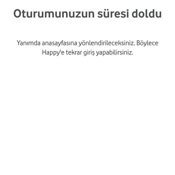 Vodafone Çark Oturumunuzun Süresi Doldu