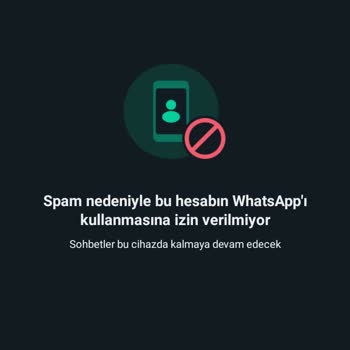 WhatsApp Spamı Ve Açılmaması