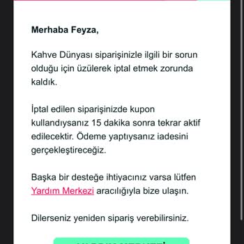 Kahve Dünyası Yemeksepeti Üzerinden Siparişim Üst Üste İki Kez İptal Edildi!