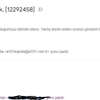 A101 Yanlış Gönderilen Ürünün İadesini Yapmıyor.