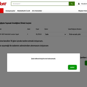 Media Markt Kolay İade Çalışmıyor, İade Yapılamıyor.