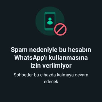 WhatsApp Hesabını Spam Nedeniyle Kuramıyorum