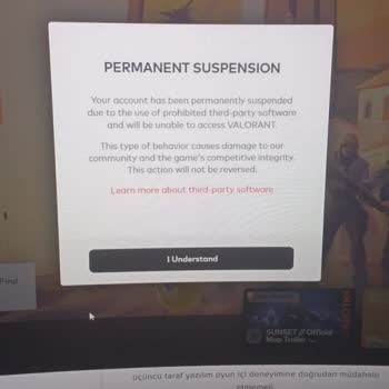 Valorant Hesabımın Durduk Yere Kalıcı Ban Yemesi!