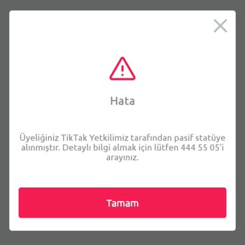 TikTak Üyelik Bilgileri Kaydedildi Ve Pasif Statü Geldi