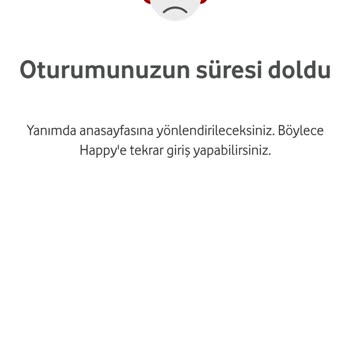 Vodafone Happy Oturumunuzun Süresi Dolmuştur Sorunu