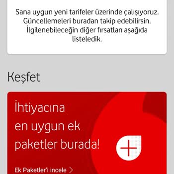 Vodafone Geçebileceğim Tarife Sunamıyor