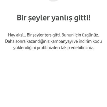 Vodafone Her Şey Yanımda Hediye Çarkı Hatası