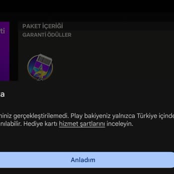 Google Play Bakiyesini Kullanmak İstediğim Zaman Hata Veriyor