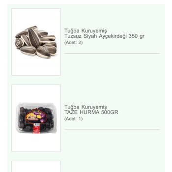 Tuğba Kuruyemiş Hatalı Ürün Gönderiyor