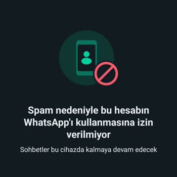 WhatsApp Hesabımı Spam Olarak Algıladı
