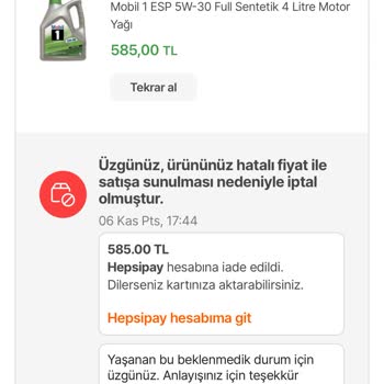 Mobil Oil Hepsiburada Hatalı Fiyat Diye 6 Gün Sonra Siparişi İptal Etti