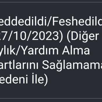 Aile Ve Sosyal Hizmetler Bakanlığı Sosyal Yardım Reddedildi Feshedildi