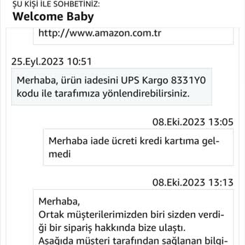 Welcome Baby (instagram: welcomebabytr) Ücret İadesi İçin 1 Aydır Uğraşıyorum
