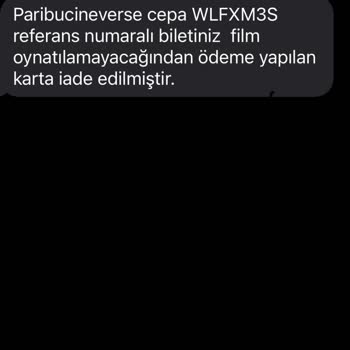 Paribu Cineverse İptal Edilen Ancak Para İadesi Yapılmayan Sinema Seansı