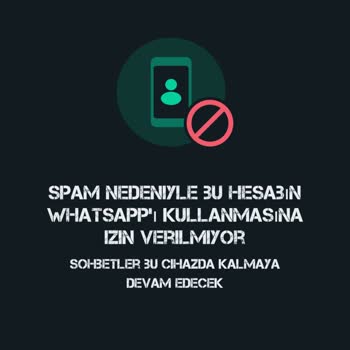 WhatsApp Hesabım Engellendi