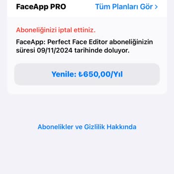 Faceapp 650 TL Yıllık Üyelik Ücreti İade Talebi