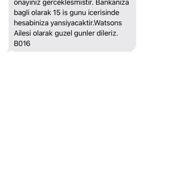 Watsons Asla Gelmeyen İade