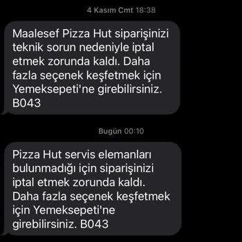 Pizza Hut Hazırlayamayacağı Siparişi Alması Ve Çok Geç İptal Etmesi