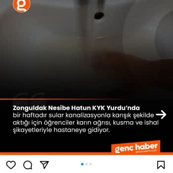 Nesibe Hatun KYK Kız Öğrenci Yurdu (Zonguldak) Kanalizasyonlu Akan Suyu Ve Böcek Kurtlu Yemekleri