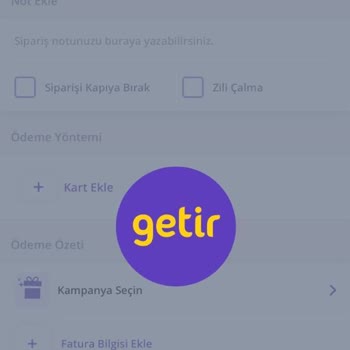 Getir Ödeme Yapma Sayfasında Donma Sorunu Ve Siparişi Tamamlayamama