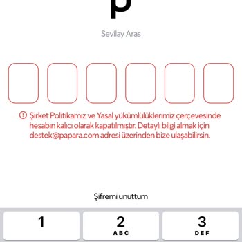 Papara Şirketi Hesabımı Kapattı