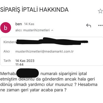 Media Markt İade Edilen Sipariş Ücretinin Yatmaması
