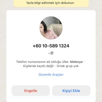 WhatsApp'tan Tanımadığım Yabancı Ülke Numaralarından Gelen Mesajlar