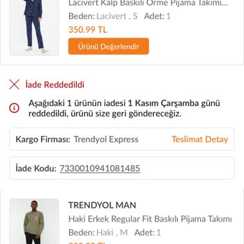 Trendyol Express Trendyol Dan Yaptığım Alışverişin İadesinin Reddedilmesi