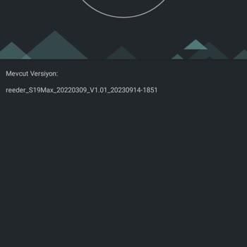 Reeder S19 Max Telefonuna Android 12 Güncellemesi Almaması.