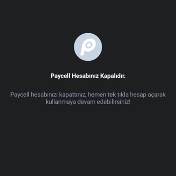 Paycell Hesabınız Kapatılmıştır Hatası