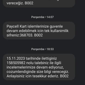 Paycell Tarafından Sürekli Oyalanıyorum Paramı Vermiyor