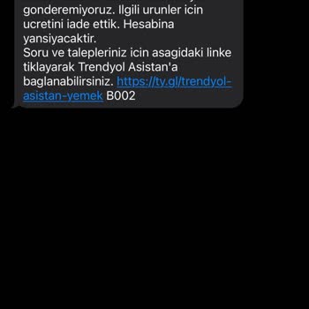 Trendyol Yemek Trendyol Firmaya İstediği Gibi İptal Verirken Müşterilerine Vermemesi