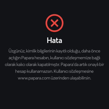 İlk Defa Papara Hesabı Açtığım Halde Hesabımı Onaylayamıyorum