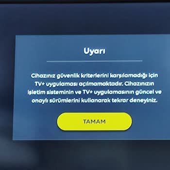 TV+ Cihazınızın Güvenlik Kriterlerini Karşılamıyor.