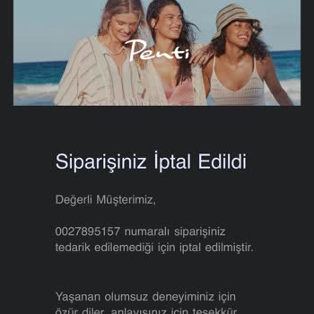 Penti Stok Olmasına Rağmen Ürün İptali Yapılması