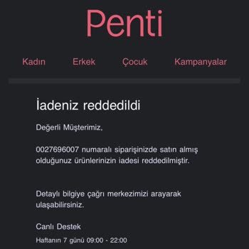 Penti Ürün İadesi Hakkında