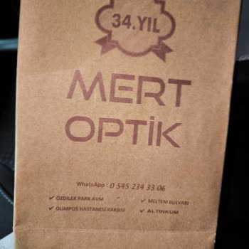 Mert Optik Mağazasını Kabul Etmiyor.
