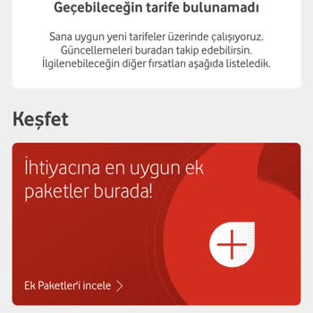 Vodafone Geçebileceğin Tarife Bulunamadı Sorunu