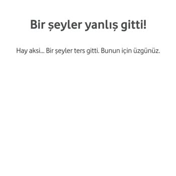 Vodafone Çark Bir Şeyler Ters Gitti Hatası