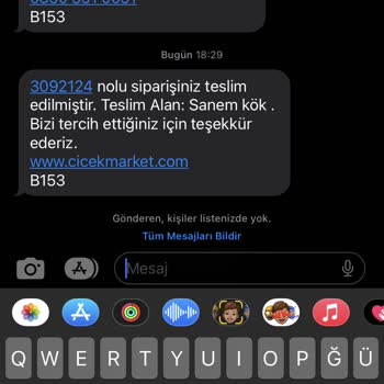 Çiçek Market Teslim Edildi Mesajı Aldım Fakat Teslim Edilen Bir Ürün Yok