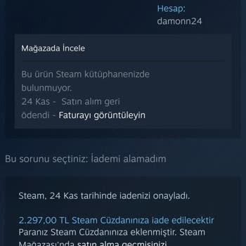 Steam Oyunlarımı Sildi İade Yapmıyor